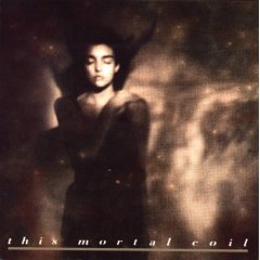 CD-Cover: This Mortal Coil - It'll End in Tears