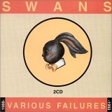 CD-Cover: Swans - Various Failures 1988-1992